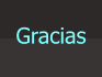 Gracias