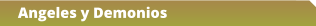 Angeles y Demonios